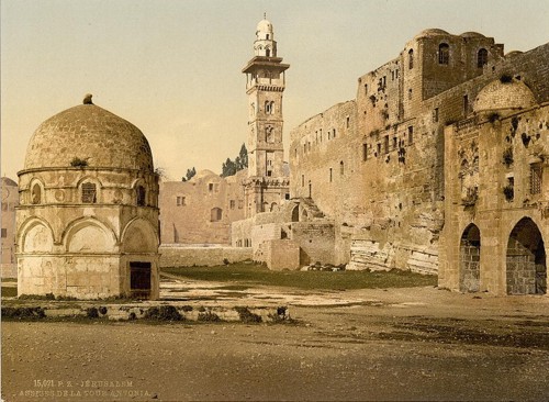 [Assises and the Tower of Antonia, Jerusalem, Holy Land]